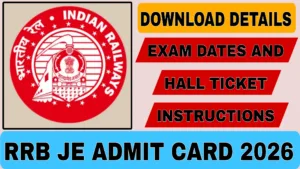 RRB JE Admit Card 2026